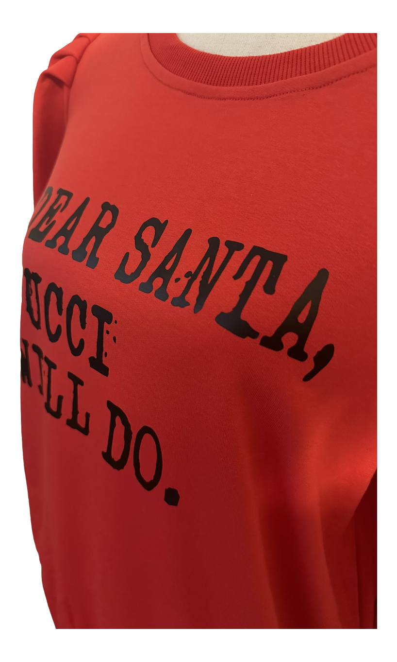 Dear Santa Sweatshirt