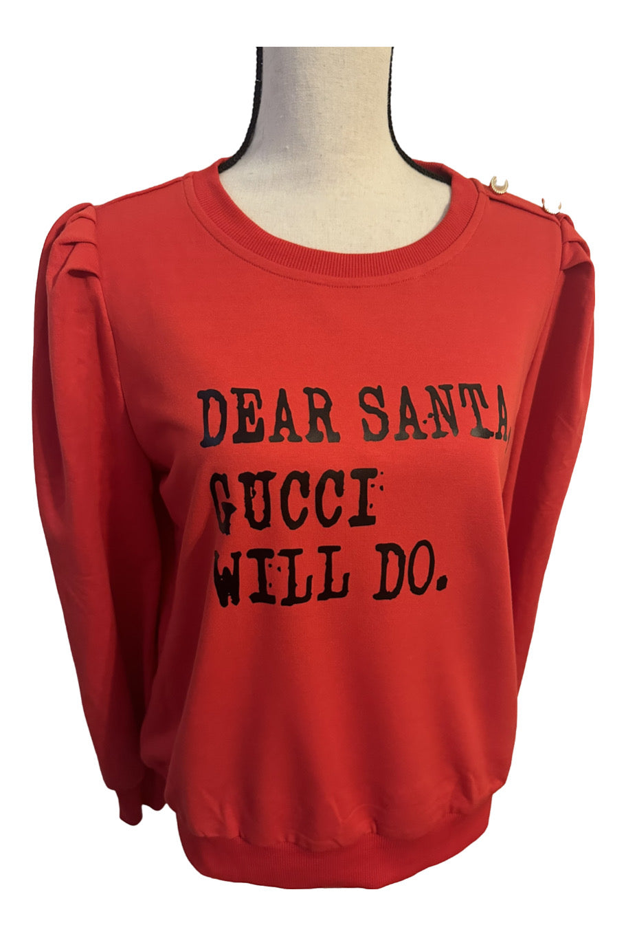 Dear Santa Sweatshirt